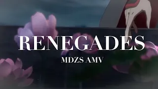 Mo Dao Zu Shi (MDZS) AMV | Renegades