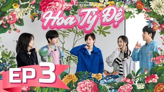 【FULL】Hoa Tỷ Đệ Mùa 4 - EP3 | Đêm party kiêm lễ hội hoá trang nhà Hoa Tỷ Đệ