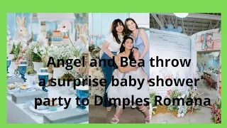 Dimples Romana surprise by her bff Angel Locsin and Bea Alonzo for baby shower party