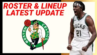 BOSTON CELTICS ROSTER and LINEUP UPDATE 2023-24 NBA SEASON