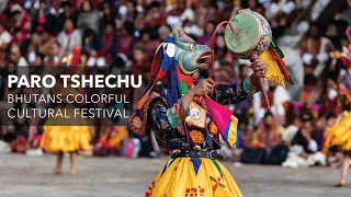 Paro Tshechu || Bhutan's Colorful Cultural Festival