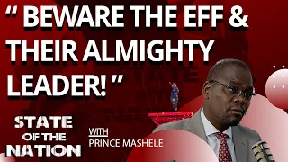 Prince Mashele, 2024 Elections and the scary likeness of the EFF and the NAZI party!