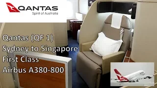 Qantas First Class - Sydney to Singapore (QF 1) - Airbus A380-800