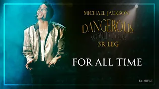 For All Time | Dangerous World Tour (Fanmade) | Michael Jackson