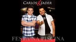 FESTA NA PISCINA - CARLOS E JADER   (Com Letra - 2012)!!! Sucesso ( Bum ti Bum ti)