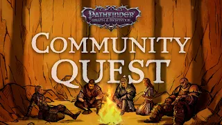 Pathfinder: Wrath of the Righteous - Community Quest