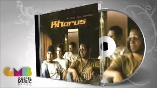 Khorus - A voz do Brasil (Disco Completo) | Zekap Music