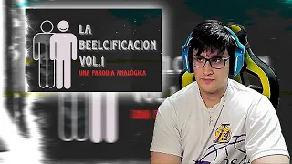 BEELCE REACCIONA a La Beelcificacion Vol.1 - Una Parodia Analógica