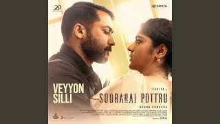 Veyyon Silli (From "Soorarai Pottru")