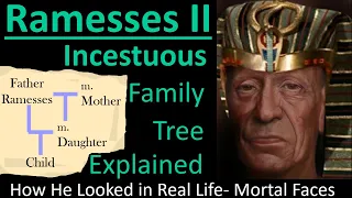 RAMESSES II Had Kids With His Daughters: His Incestuous Family Tree Explained- Mortal Faces