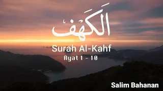 SURAH AL KAHFI 1-10 Untuk Hafalan. Salim Bahanan