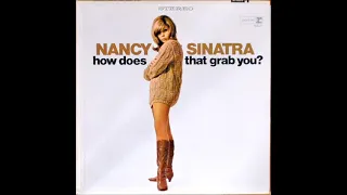 Nancy Sinatra - How Does That Grab You 10. How Does That Grab You, Darlin' Stereo 1966