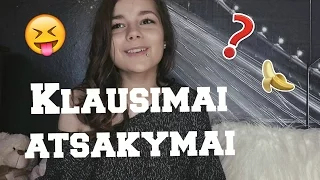 *Klausimai - Atsakymai* #1