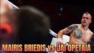 MAIRIS BRIEDIS VS JAI OPETAIA HIGHLIGHTS 🥊