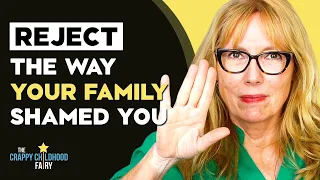 Why You MUST Free Yourself From Family Shame NOW