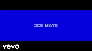 Joe Maye - Who's That Girl