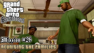 GTA San Andreas: Definitive Edition - Mission #26 - Reuniting the Families (PC)