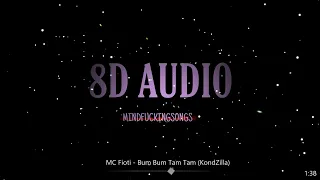 8D AUDIO - Bum Bum Tam Tam (Mc Fioti)