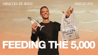 Feeding of the 5000 | The Miracles of Jesus | Aaron Burke