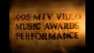 1995 MTV VMA's Performance (Fan Made 2002)