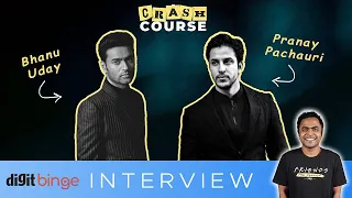 INTERVIEW | Crash Course With Bhanu Uday and Pranay Pachauri | #amazonprimevideo