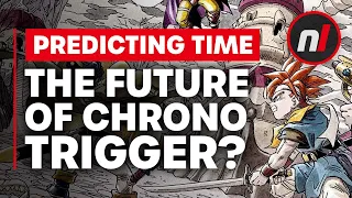 Chrono Trigger Remake? - I Have A Good Feeling FT @KevinKenson