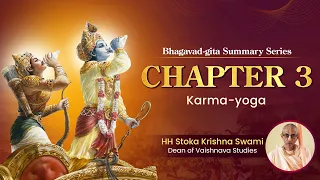 Bhagavad Gita Summary Series | Chapter 3