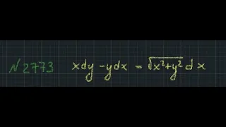 #2773 xdy-ydx=sqrt(x^2+y^2)dx [Demidovich]