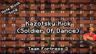 Kazotsky Kick - Minecraft Note Block Song (Soldier Of Dance)