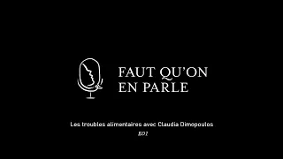 Les troubles alimentaires avec Claudia Dimopoulos - E01