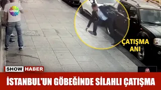 İstanbul'un göbeğinde silahlı çatışma!