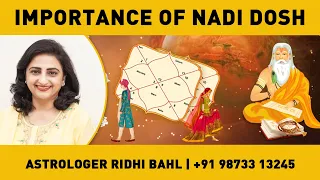 Importance of Nadi Dosha |  नाड़ी दोष का सच ? | Marriage Compatibility | Marriage Matching