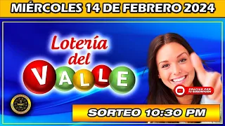 Resultado de LOTERIA del VALLE del MIÉRCOLES 14 de febrero 2024