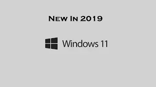 Introducing Windows 11 new 2019 concept  [With Download Link]