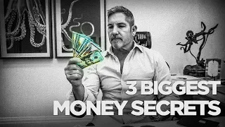 3 Biggest Money Secrets - Grant Cardone