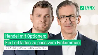 Handel mit Optionen - Ein Leitfaden zu passivem Einkommen| Carlos Martins & Christoph Kurze| Webinar