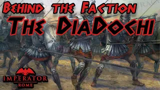 Imperator: Rome - Diadochi Faction History