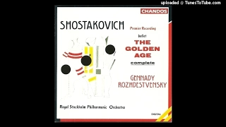 Dmitri Shostakovich : The Age of Gold, Suite from the ballet Op. 22a (1930)