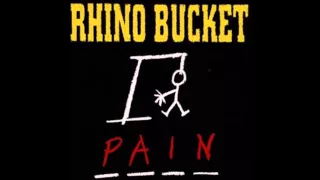 Rhino Bucket - Pain (Full Album)