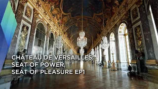 Secrets and Hidden Treasures of Château de Versailles EP1 | Full Documentary