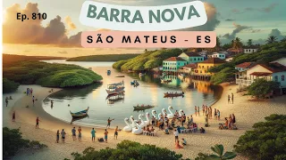 #810 - Barra Nova - São Mateus (ES) - Expedição Brasil de Frente para o Mar