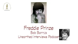 Bob Barry's Unearthed Interviews Podcast - Freddie Prinze