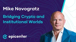 Mike Novogratz: Galaxy Digital – Bridging Crypto and Institutional Worlds #407