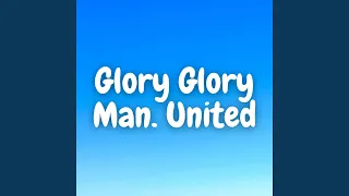 Glory Glory Man. United (Marimba Version)