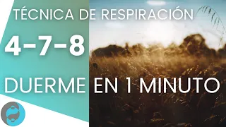 😴 EJERCICIO DE RESPIRACION TÉCNICA 4-7-8 💨 de ANDREW WEIL para DORMIR EN 1 MINUTO 😴MEDITACION GUIADA