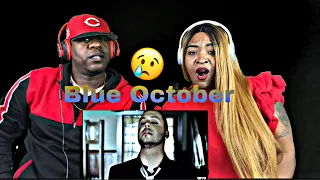 This Made Us Really Emotional!!! Blue October “Blue October” (Reaction)