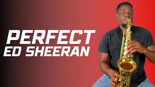 Perfect (Ed Sheeran) - Saxophone Cover by Jasen Thompson