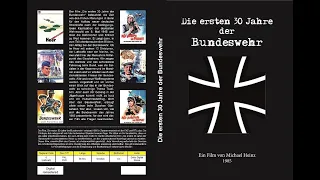 BUNDESWEHR 1955 -1985 - die ersten 30 Jahre