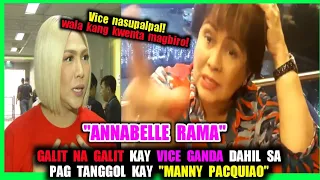 Annabelle Rama,Galit na galit kay Vice Ganda,dahil sa ginawang biro kay Manny Pacquiao!