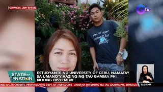 Estudyante ng University of Cebu, namatay sa umano'y hazing ng Tau Gamma Phi noong Disyembre | SONA